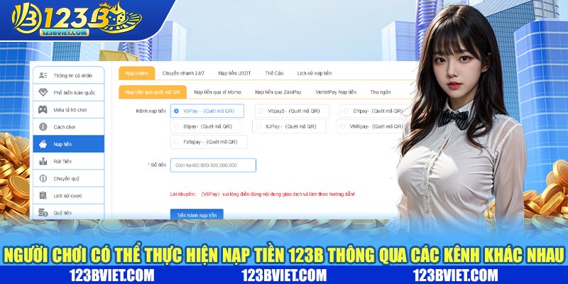 Người chơi có thể thực hiện nạp tiền 123b thông qua các kênh khác nhau